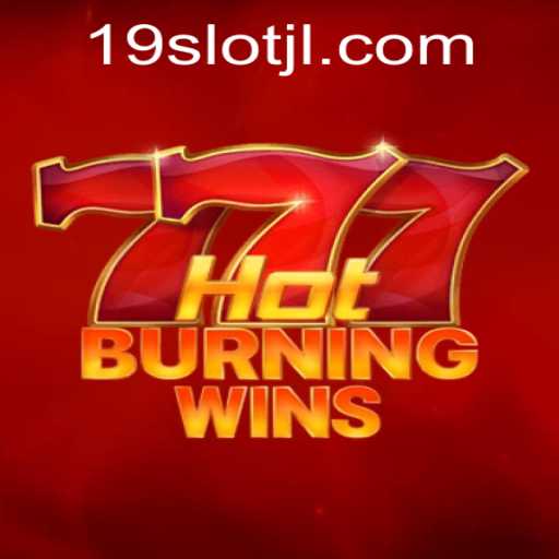 Exploring the Exciting World of HotBurningWins: A Guide to the 19SLOT Experience